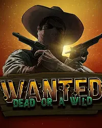 Wanted Dead or a Wild